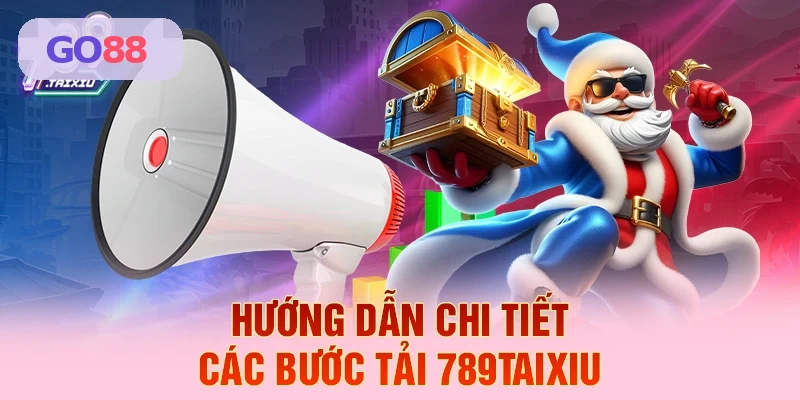 Hướng dẫn chi tiết các bước tải GO88
