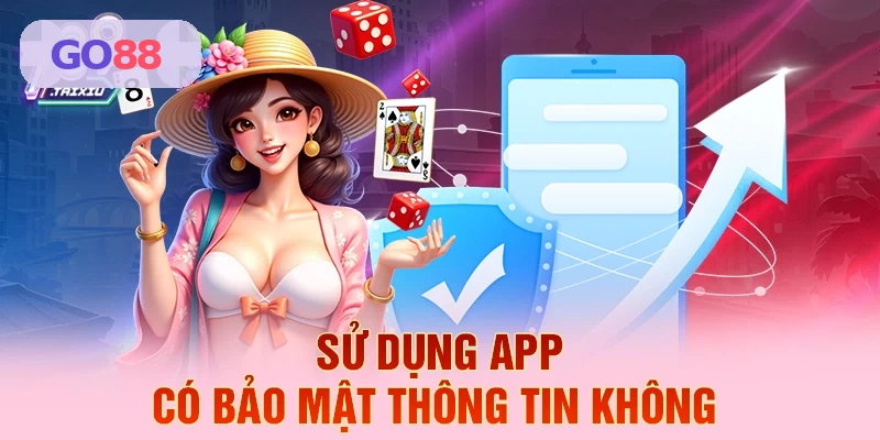 App GO88 với bảo mật thông tin an toàn